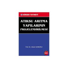 ATIKSU ARITMA YAPILARININ PROJELENDIRILMESI - AHMET SAMSUNLU