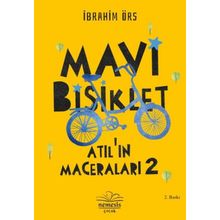 Atıl'ın Maceraları 2 - Mavi Bisiklet İbrahim Örs