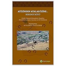 Atizinden Atalar İzine Berendi Köyü - Ünal Yıldırım Ali Yıldırım