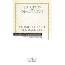 Atomcu Felsefe Fragmanları (Ciltli) / Demokritos / İş Bankası Yayınları