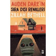 Auden Dare'ın Sıra Dışı Renkleri - Zillah Bethell