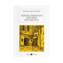 Aufzeichnungen aus dem Kellerloch - Fjodor Dostojewskij