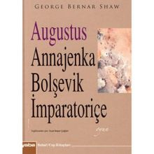 AUGUSTUS ANNAJENKA BOLŞEVİK İMPARATORİÇE (CEP BOY) - GEORGE BERNARD SHAW