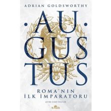 Augustus Romanın İlk İmparatoru