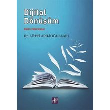 Aura Kitapları Dijital Dönüşüm - Akıllı Fabrikalar / Lütfi Apilioğulları