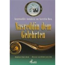 AUSGEWAEHLTE ANEKDOTEN VON NASRETTIN HOCA, NASREDDIN DEM GELEHRTEN (CEP BOY) - DEMET KÜÇÜK