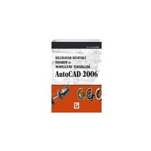 AUTOCAD 2006 BILGISAYAR DESTEKLI TASARIM VE MODELLEME TEKNIKLERI - YUSUF ŞAHİN