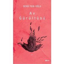 Av Görüntüsü - Sevgi Yerlioğlu