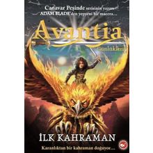 Avantia Günlükleri İlk Kahraman - Adam Blade