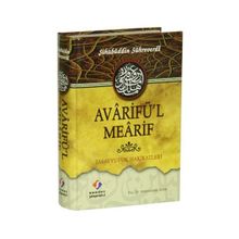 AVARIFÜ'L MEARIF TASAVVUFUN HAKIKATLERI - GENEL
