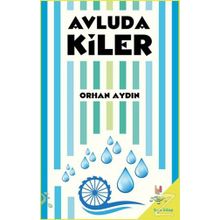 Avludakiler - Orhan Aydın