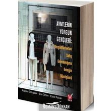 Avm'lerin Yorgun Gençleri - Nurcan Özkaplan Ece