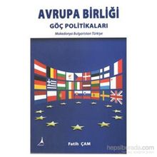 Avrupa Birliği Göç Politikaları - Fatih Çam