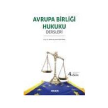 Avrupa Birliği Hukuku Dersleri - Mehmet Hanifi Bayram
