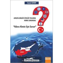 Avrupa Birliği Üyeliği Yolunda Kıbrıs Sorunsalı - Zeynel Levent