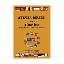 AVRUPA BIRLIĞI VE TÜRKIYE TÜRKIYE TARIMI VE ORTAK TARIM POLITIKASI - SERKAN GÜRLÜK;ÖZLEM TURAN