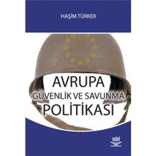 AVRUPA GÜVENLİK VE SAVUNMA POLITIKSA - HAŞİM TÜRKER