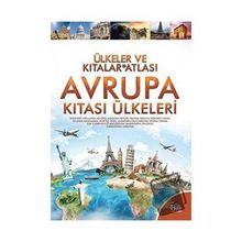 Avrupa Kıtası Ülkeleri-Ülkeler ve Kıtalar Atlası 3-Kolektif