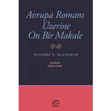 Avrupa Romanı Üzerine On Bir Makale - Richard P. Blackmur