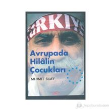 Avrupa'da Hilal'in Çocukları - Mehmet Sılay