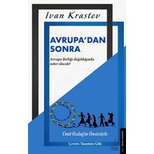 Avrupa'dan Sonra - İvan Krastev
