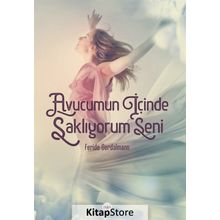 Avucumun İçinde Saklıyorum Seni - Feride Gerdelmann