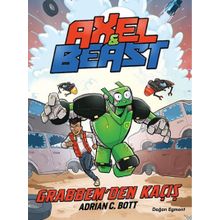 Axel and Beast-Grabbem’den Kaçış - Adrian C. Bott
