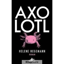 AXOLOTL - HELENE HEGEMANN