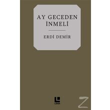 Ay Geceden İnmeli - Erdi Demir