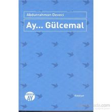 Ay... Gülcemal - Abdurrahman Deveci