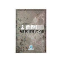 AY IŞIĞI - GUY DE MAUPASSANT