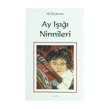 AY IŞIĞI NINNILERI - ALI ÖZDEMIR
