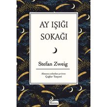 Ay Işığı Sokağı - Stefan Zweig