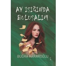 Ay Işığında Buluşalım Buğra Hararoğlu