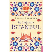 Ay Işığında İstanbul - Sophie Goldberg