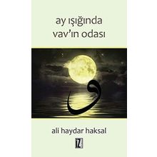 Ay Işığında Vav’ın Odası - Ali Haydar Haksal