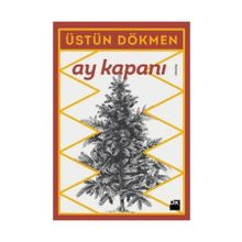 Ay Kapanı - Üstün Dökmen