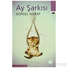 AY ŞARKISI - GÜRSEL KORAT