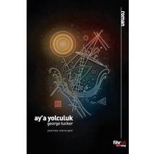 Ay'a Yolculuk - George Tucker