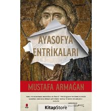 Ayasofya Entrikaları - Mustafa Armağan