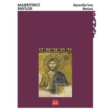 Ayasofya’nın Betimi - Mabeyinci Pavlos