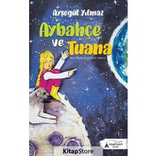 Aybahçe ve Tuana - Ayşegül Yılmaz