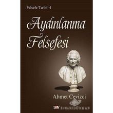 Aydınlanma Felsefesi - Ahmet Cevizci