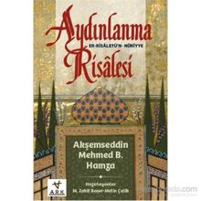 Aydınlanma Risalesi - Er-Risaletü’n Nuriyye - aksemseddin mehmet b hamza Akşemseddin Mehmed Şemseddin