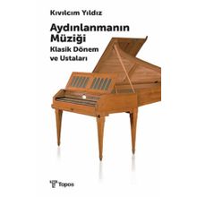 Aydınlanmanın Müziği - Kıvılcım Yıldız