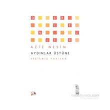 Aydınlar Üstüne - Aziz Nesin