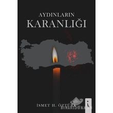 Aydınların Karanlığı - İsmet Öztürk