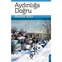 Aydınlığa Doğru - Özlem Yarkın