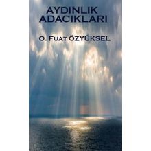 Aydınlık Adacıkları - O. Fuat Özyüksel - Platanus Publishing