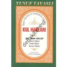 AYET-I KERIME VE HADISLERIN IŞIĞINDA KUL HAKLARI (B44) ANA-BABA HAKLARI - YUSUF TAVASLI